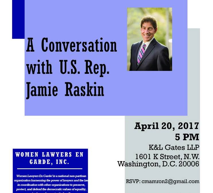 Women Lawyers On Guard Hosts Congressman Jamie Raskin